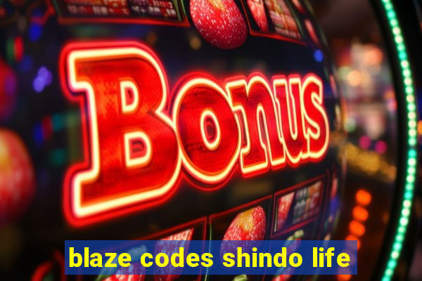 blaze codes shindo life